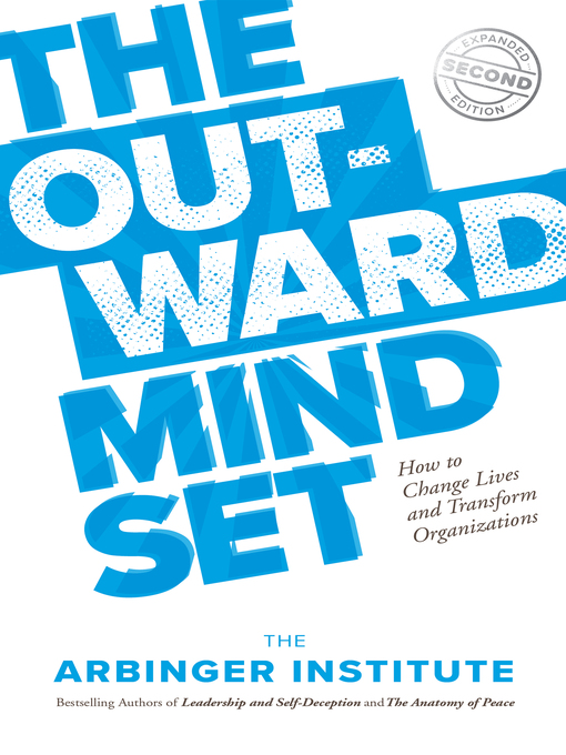 Title details for The Outward Mindset by The Arbinger Institute - Wait list